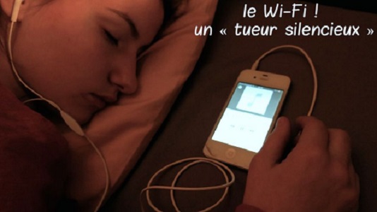 le Wi-Fi ! un « tueur silencieux »